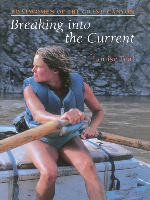 Title details for Breaking Into the Current by Louise Teal - Available